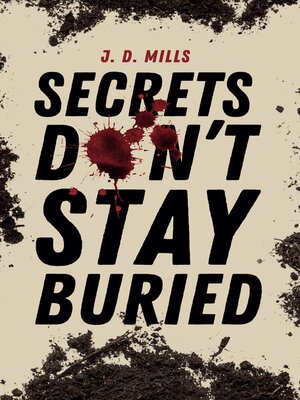 cover image of Secrets Don't Stay Buried